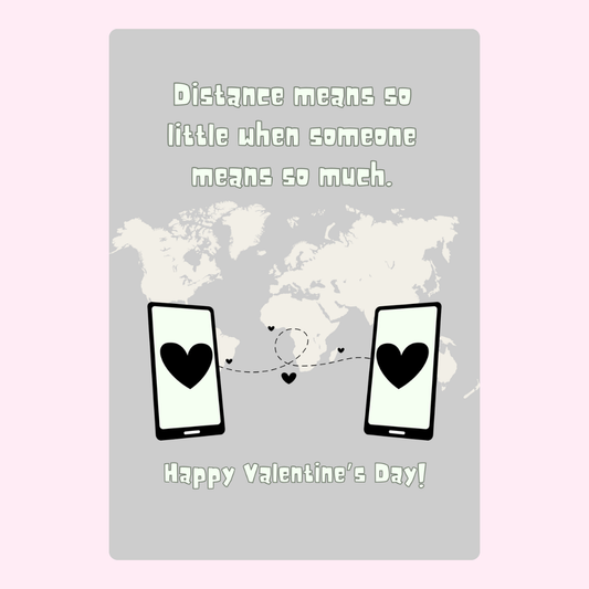 Valentine's Day card with distance message,...