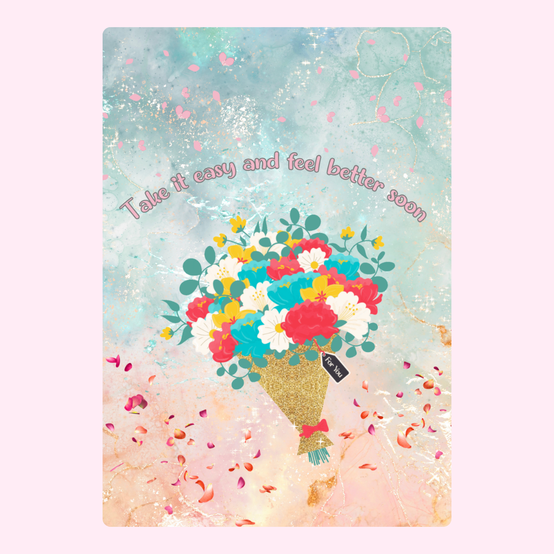 Get well soon card with flowers, Take it easy and feel better soon