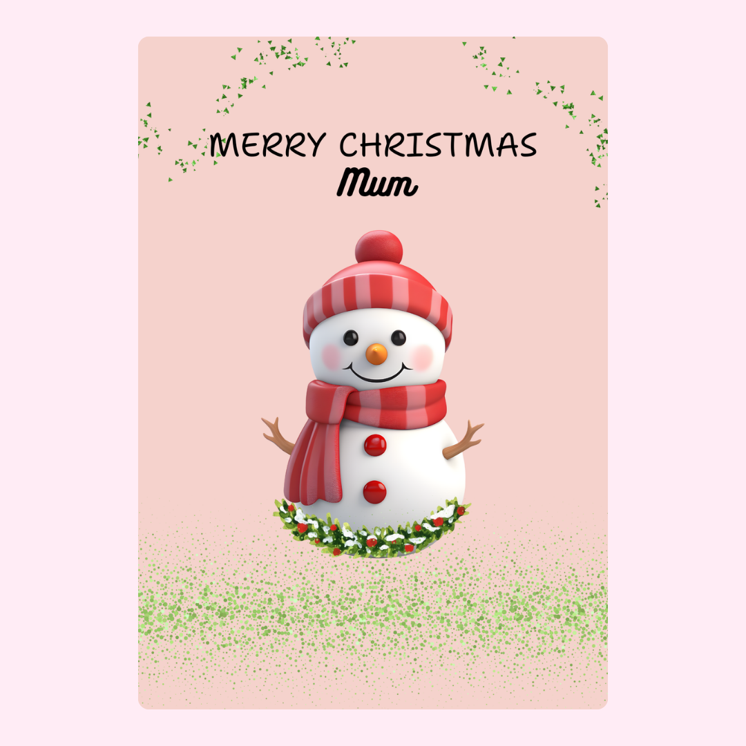 Christmas card for Mum with snowman
