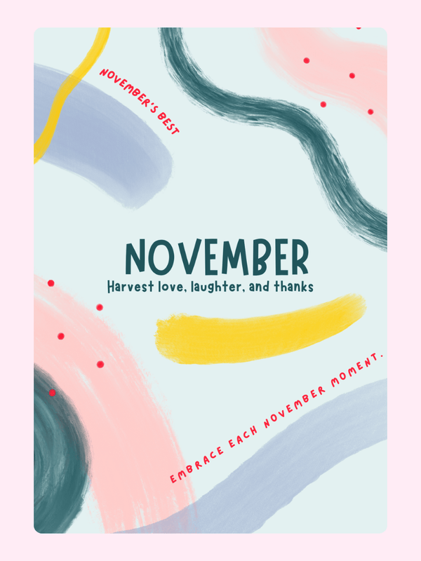 November-themed graphic with abstract art and text; 35_21ac477e-2961