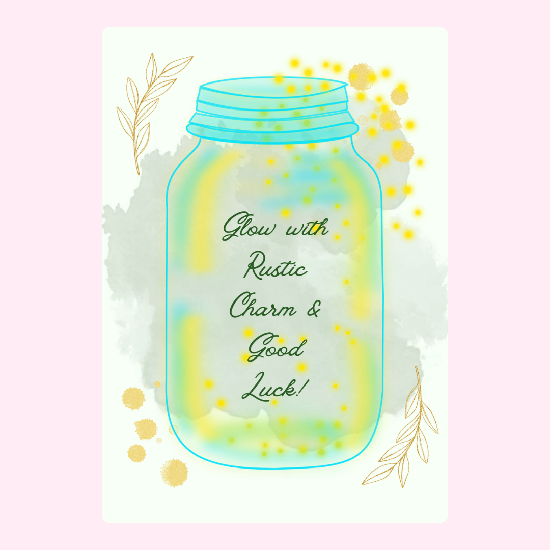 Rustic charm mason jar with good luck message