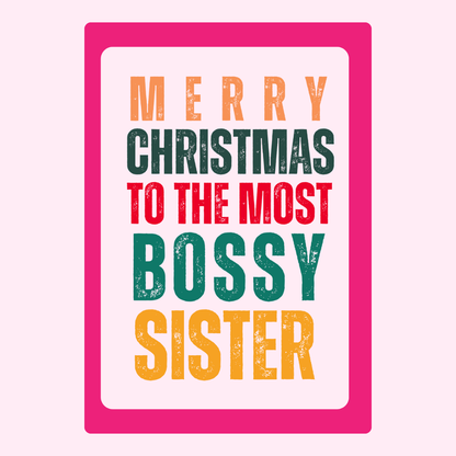 Christmas card for bossy sister