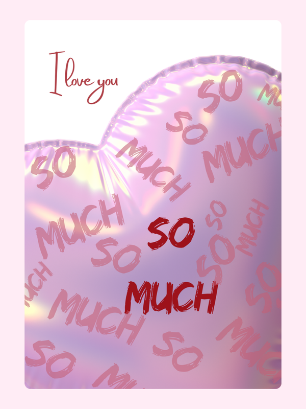 I love you so much heart balloon.