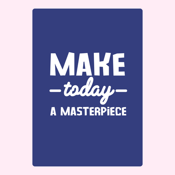 Make Today