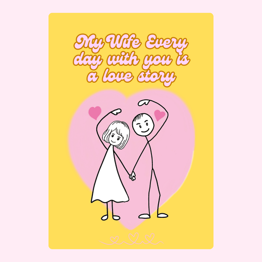 Love story card for wife, featuring stick figures and heart.
