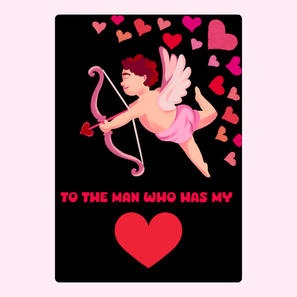Valentine's Day card with Cupid, hearts, and message to the man I love.