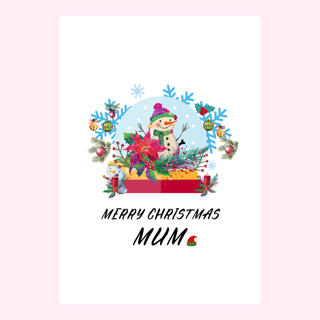 Christmas card for Mum with snowman and Merry Christmas message