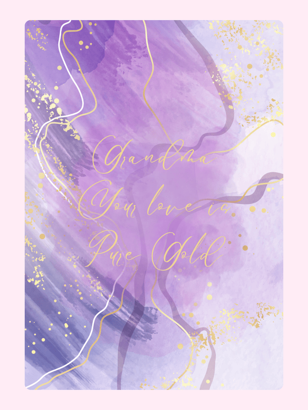 Purple watercolor art with gold accents, Grandma, Your love is Pure Gold