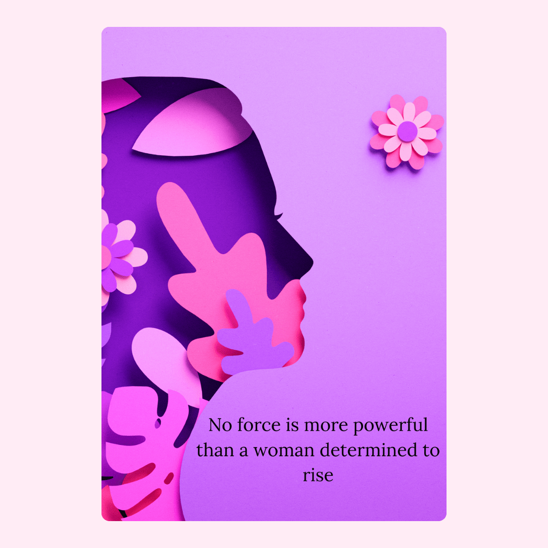 Woman silhouette art with flower, determined to rise quote.