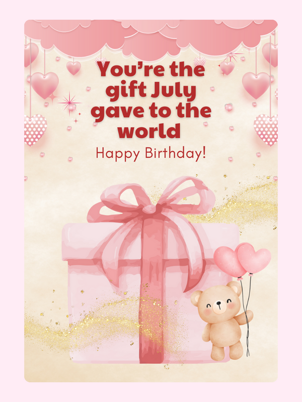 The Gift July Gave The World Cake Card, birthday