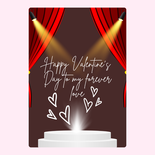Valentine's Day card with stage, hearts, and message