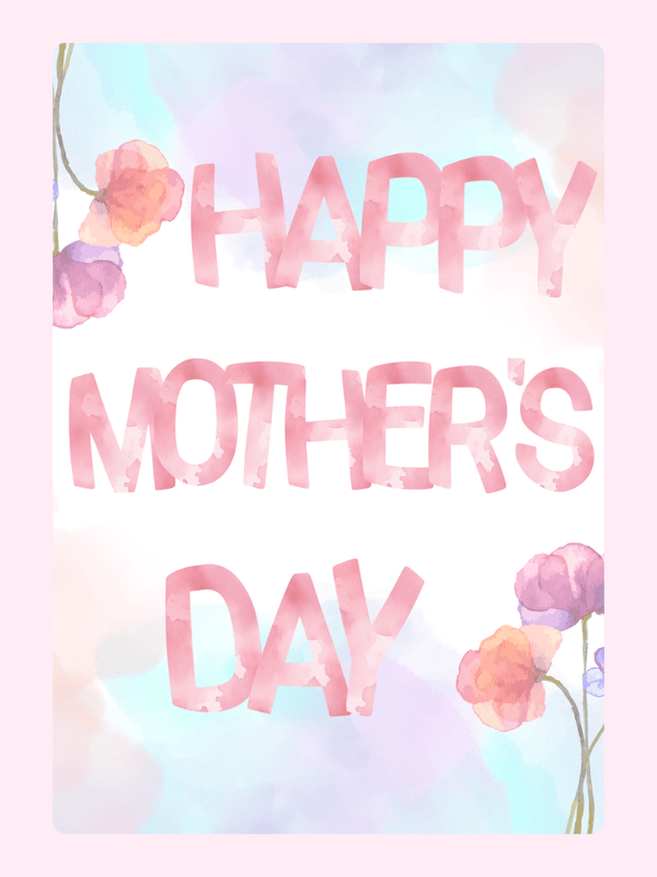 Happy Mother's Day card with watercolor flowers