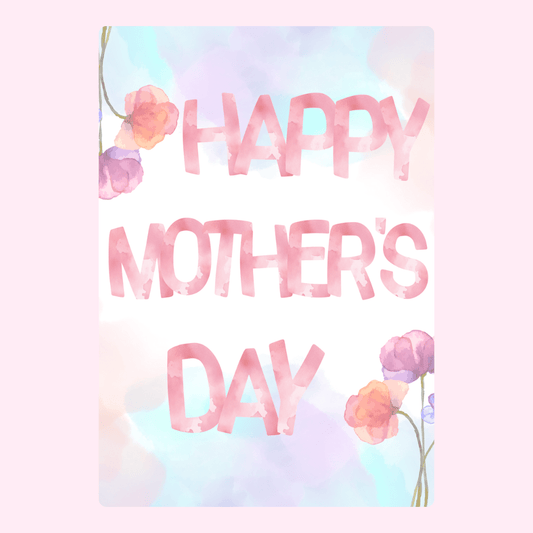 Happy Mother's Day card with watercolor flowers