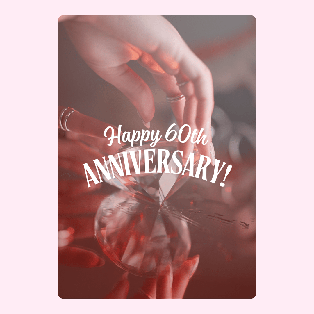 60th Anniversary card with hands and glass