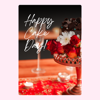 Happy Cake Day! Chocolate cake with roses.