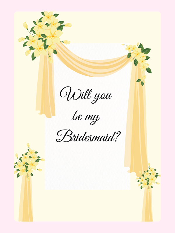 Bridesmaid proposal card with yellow floral decor