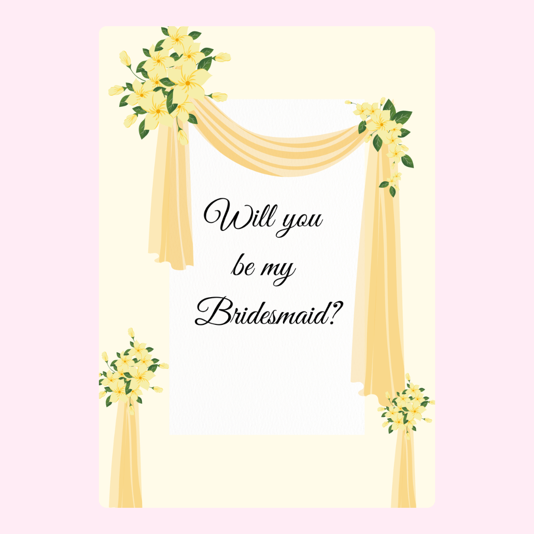 Bridesmaid proposal card with yellow floral decor