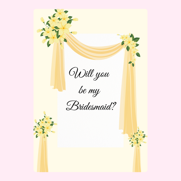 Will You Be My BridesMade ?