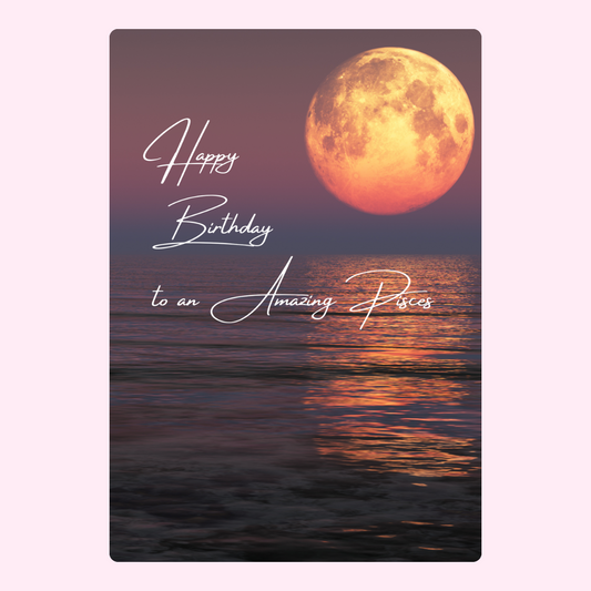 Birthday card for Pisces with moon over water.