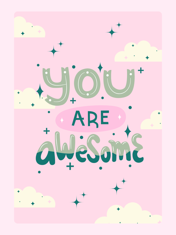 You are awesome pink poster with clouds and stars
