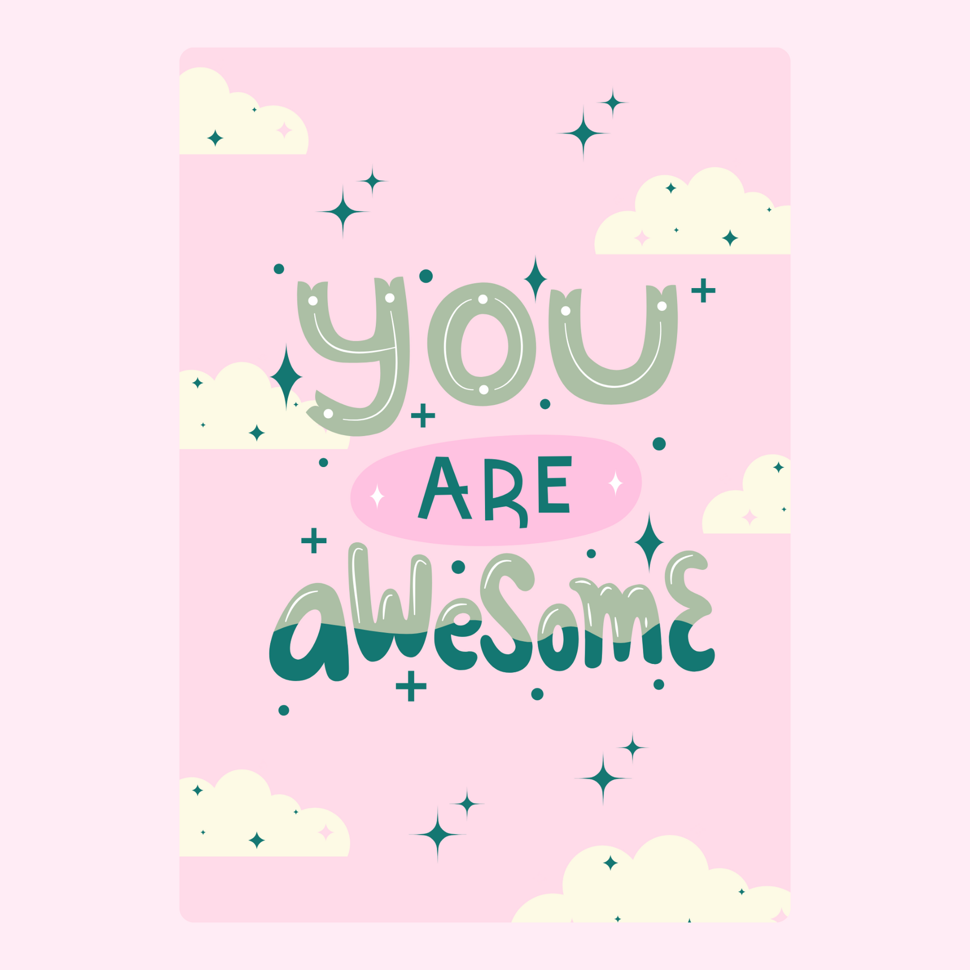 You are awesome pink poster with clouds and stars