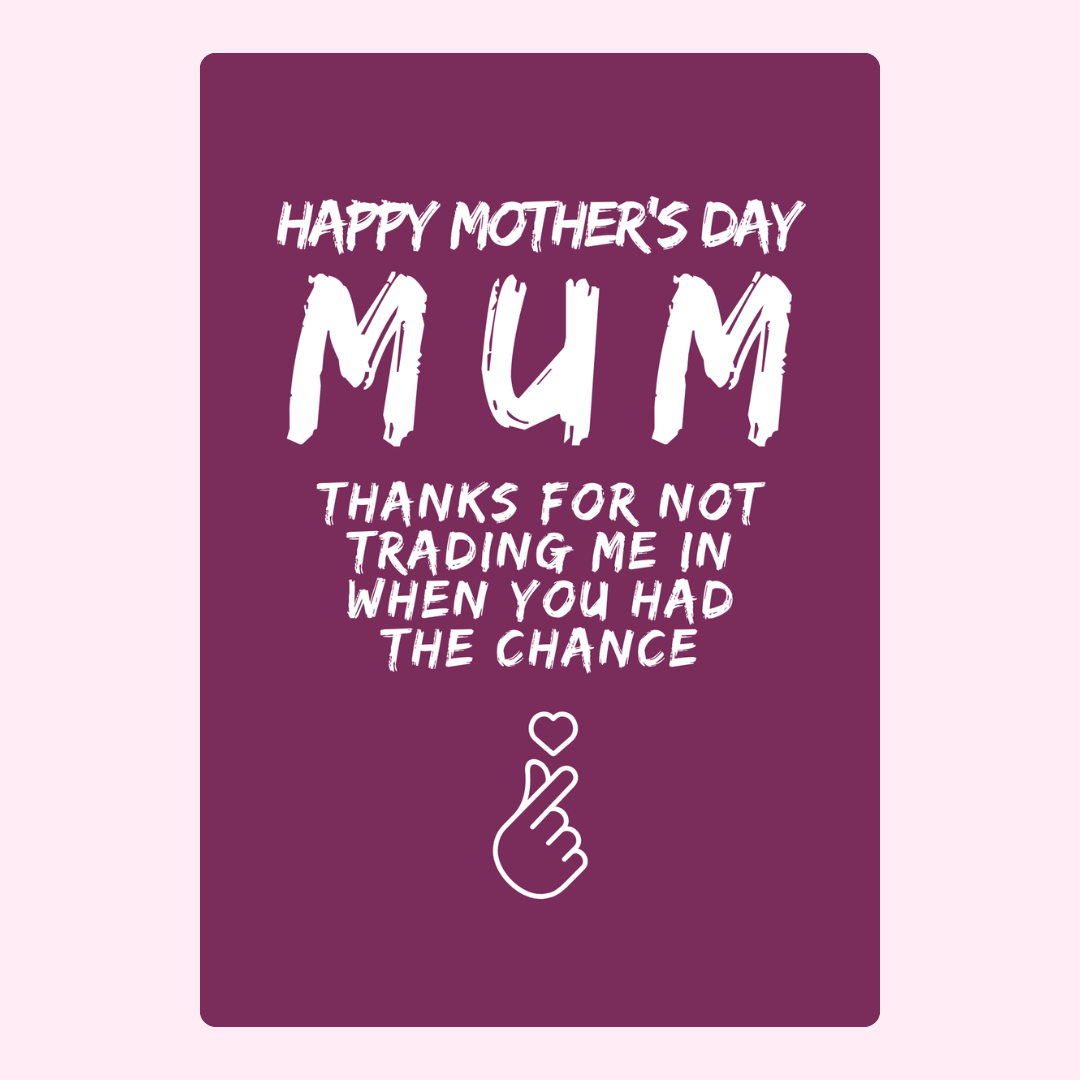 Happy Mother's Day Mum