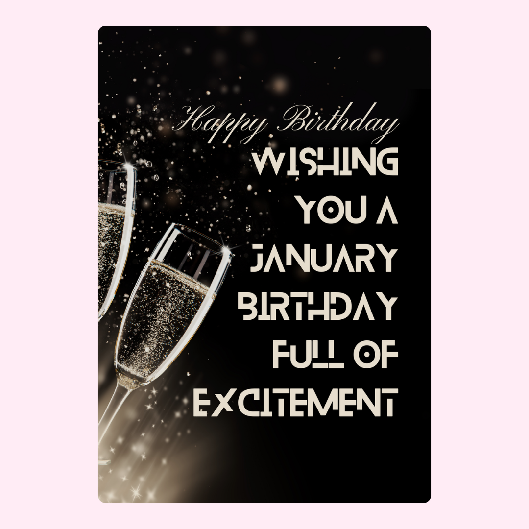 January birthday card with champagne, 3_c7784e7d-8123-456a-b0eb-42c1c430e475.