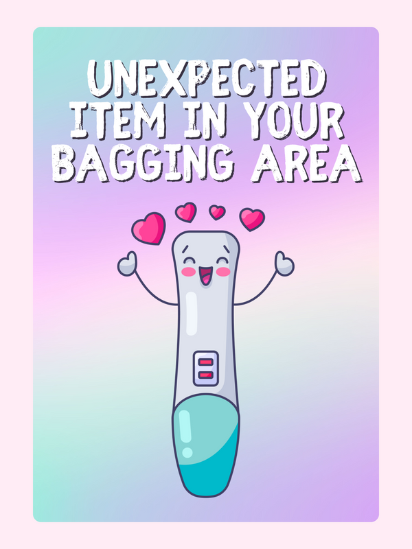 Pregnancy test with hearts, Unexpected item in bagging area