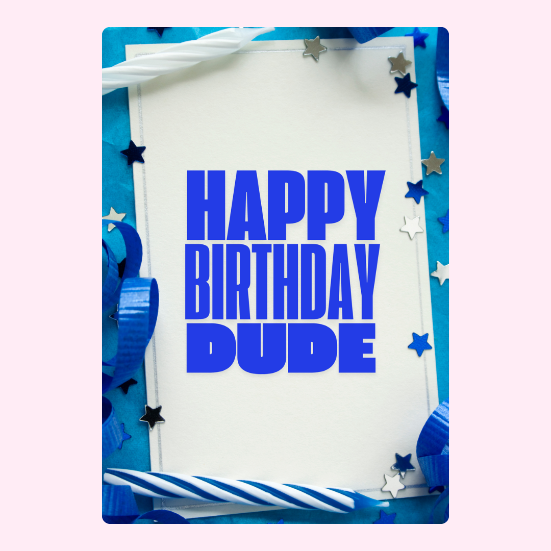 Happy Birthday Dude card (3_eba90215)