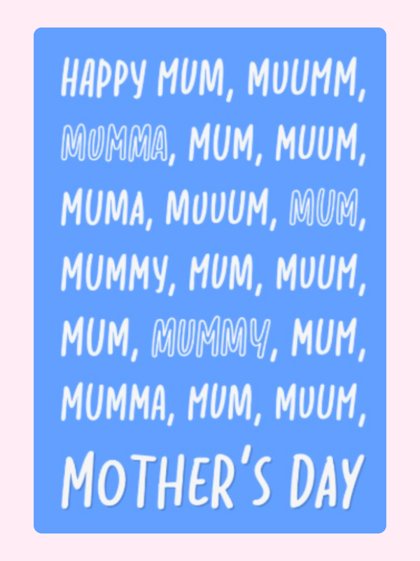 Mum Muum Mumma Mother's Day Cake Card