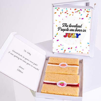 Birthday cake gift with July message.