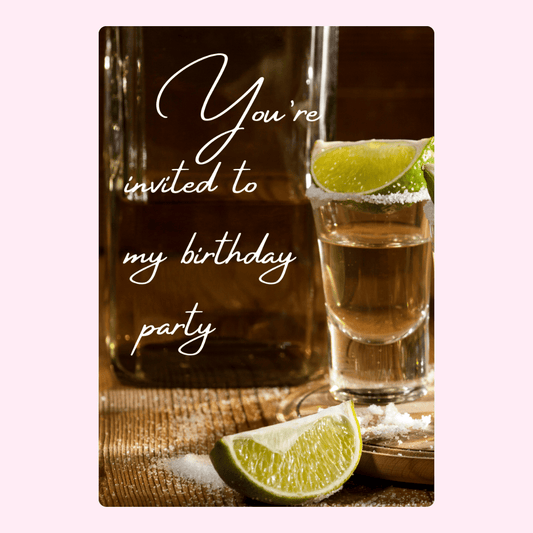 Birthday party invitation with tequila shots