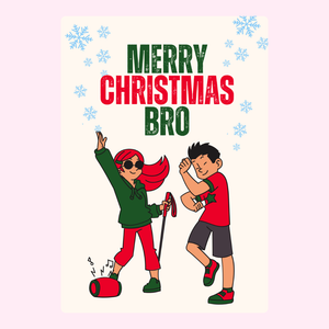 Merry Christmas Bro