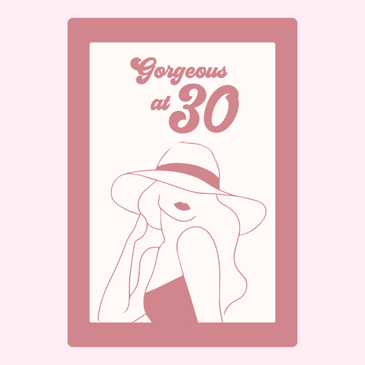 Gorgeous At 30th