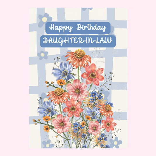 Floral birthday design for daughter-in-law.