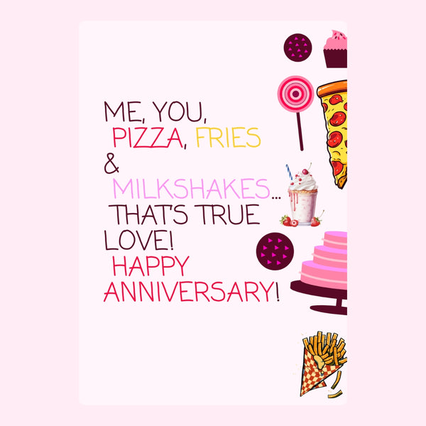 Happy anniversary message with pizza, fries, milkshake, cake, and lollipop.