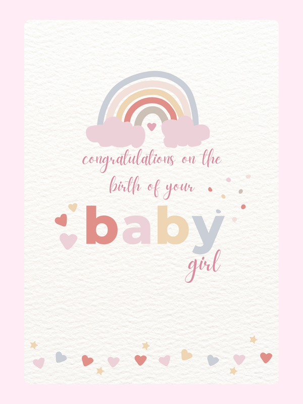 Baby girl congratulations card with rainbow design.