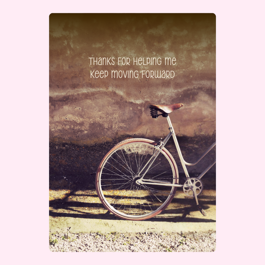 Thank you card with bicycle, keep moving forward