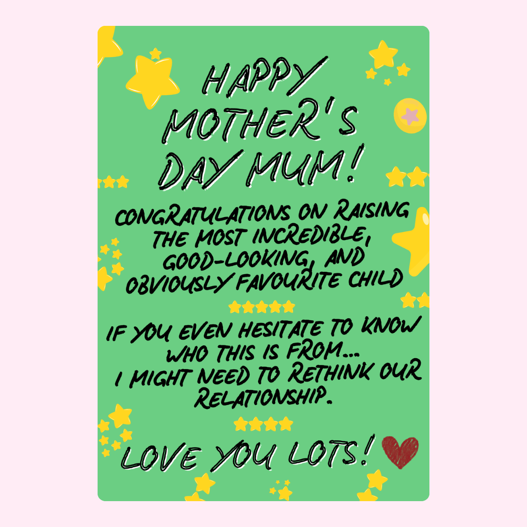 Happy Mother's Day Mum!