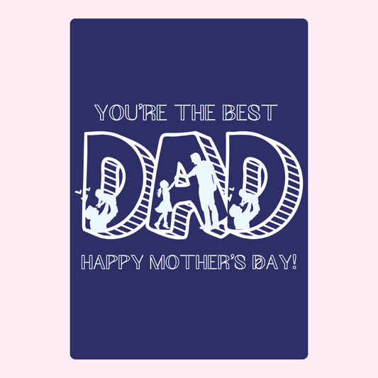 You're the Best Dad