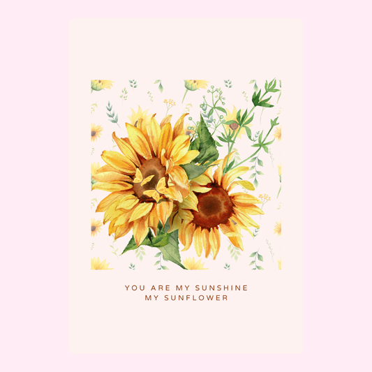 Sunflower art with You are my sunshine message