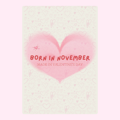 Born in November, with pink heart design