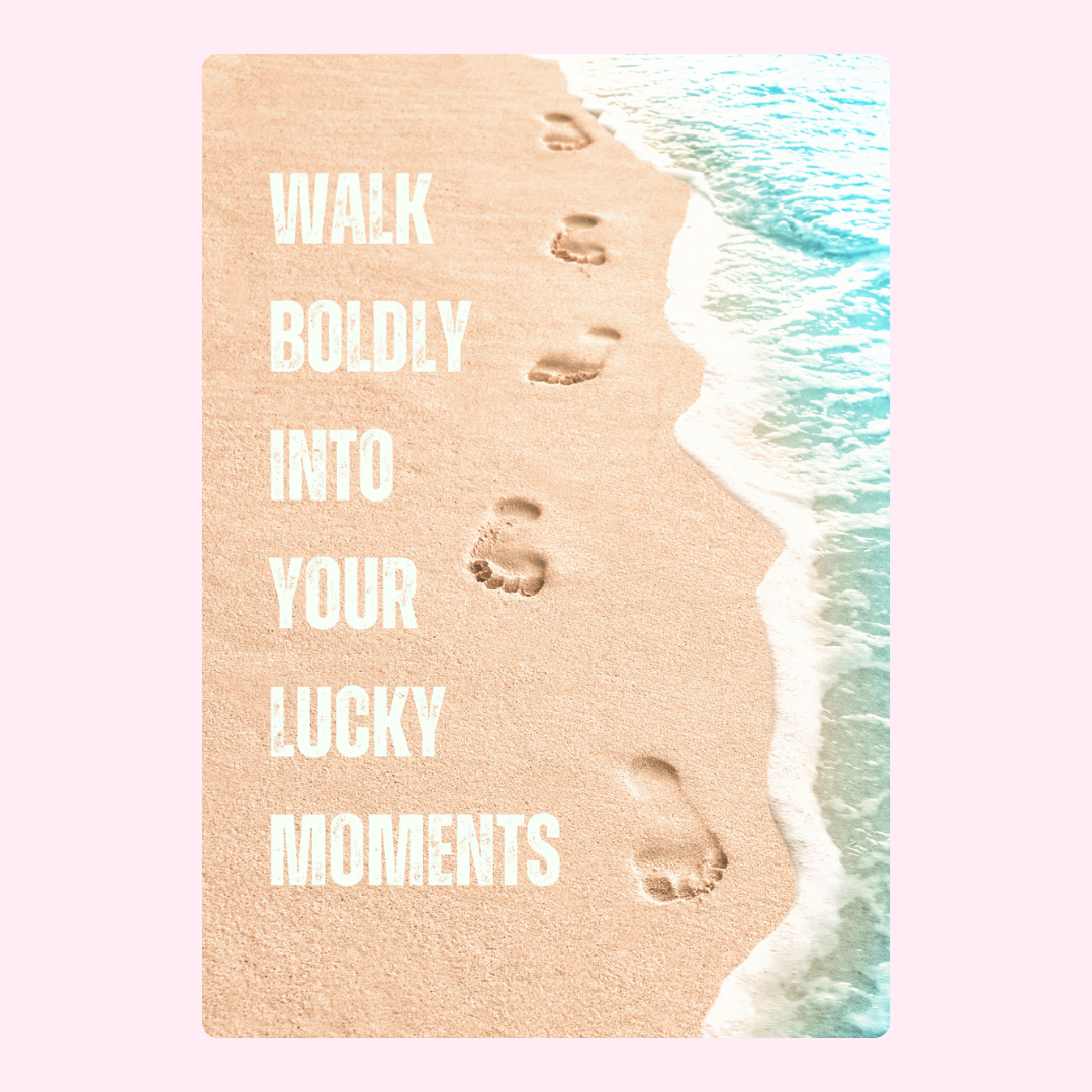 Beach scene with footprints and inspirational quote, Walk Boldly Into Your...