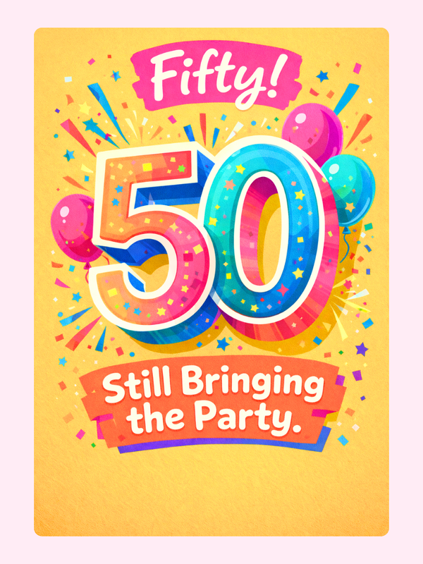 colorful 50th birthday card design with balloons and confetti