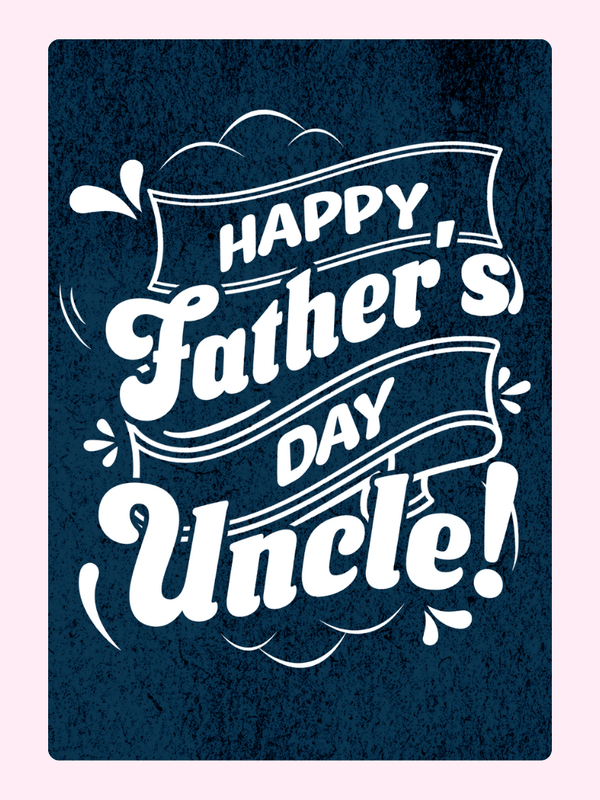 Happy Father's Day Uncle card (5_1acb60b3)