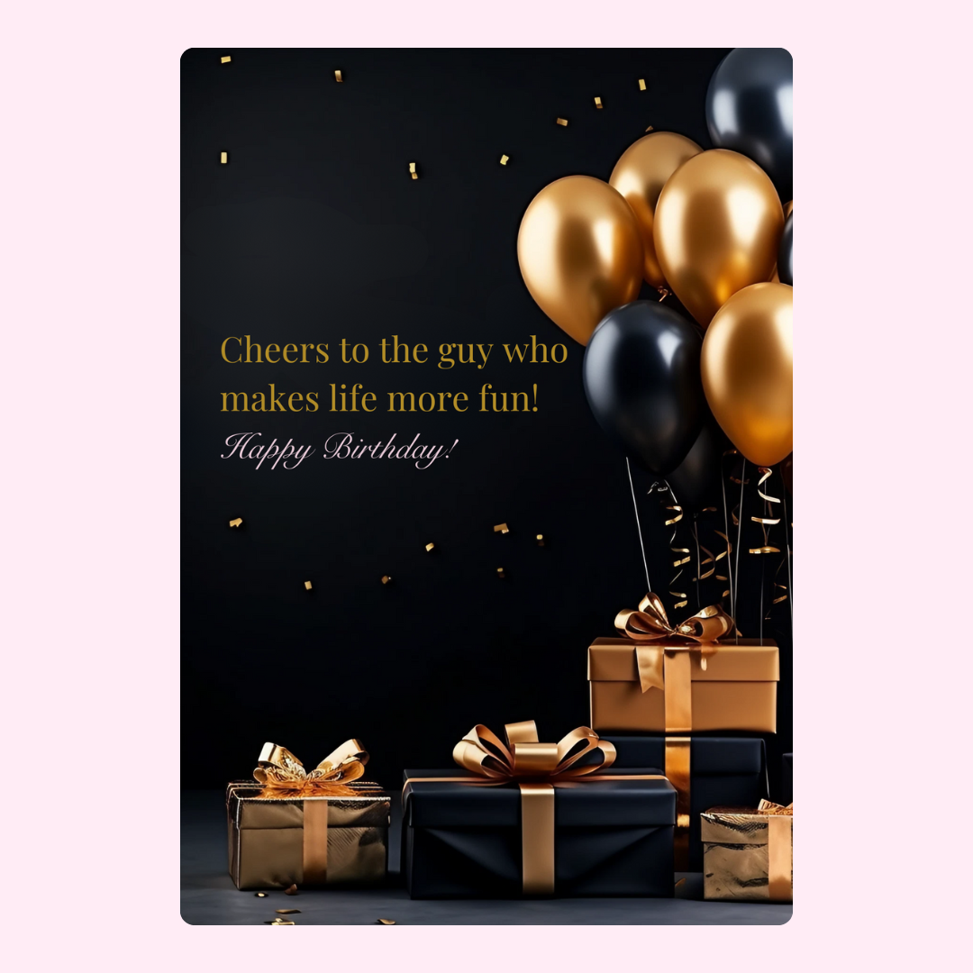 Birthday card for a guy with gifts & balloons.
