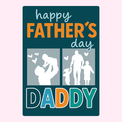 Father's Day card with Daddy & family silhouettes