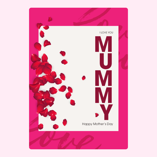 Mother's Day card with red rose petals and Mummy text.