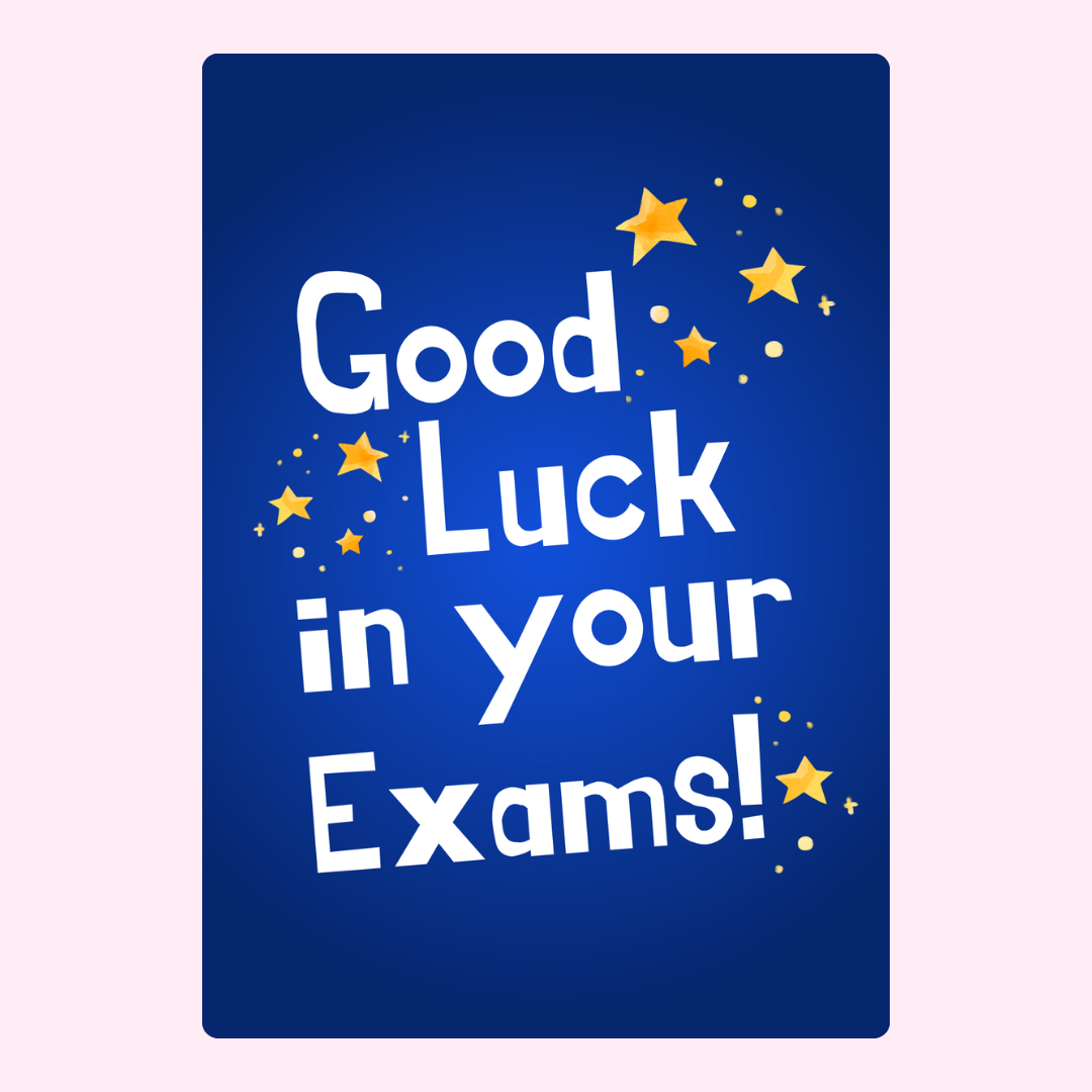 Good Luck In Your Exams (Blue)