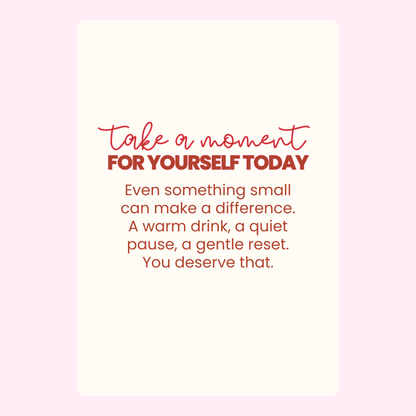 Take a Moment For Yourself